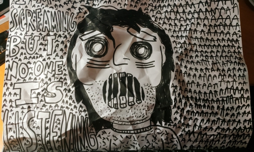 I'm screaming but no one is listening